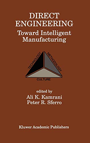 9780792383383: Direct Engineering: Toward Intelligent Manufacturing