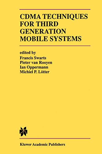 Stock image for CDMA Techniques for Third Generation Mobile Systems (International Series in Engineering and Computer Science) (The Springer International Series in Engineering and Computer Science) for sale by Chiron Media