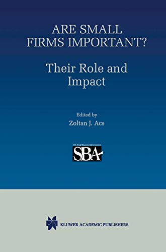 Stock image for Are Small Firms Important? : Their Role and Impact for sale by Better World Books