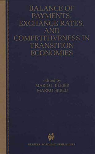 9780792384229: Balance of Payments, Exchange Rates, and Competitiveness in Transition Economies