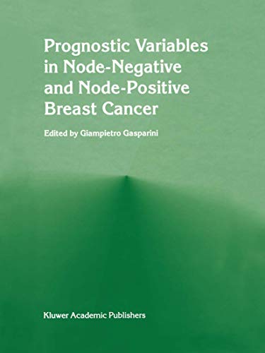 Prognostic Variables in Node-Negative and Node-Positive Breast Cancer