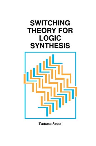 Stock image for Switching Theory For Logic Synthesis for sale by Romtrade Corp.