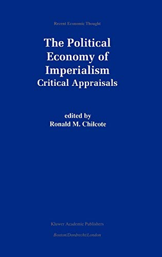 9780792384700: The Political Economy of Imperialism: Critical Appraisals: 70 (Recent Economic Thought)