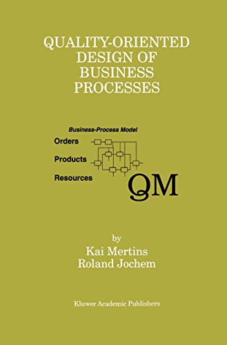 Stock image for Quality-Oriented Design of Business Processes for sale by Ammareal