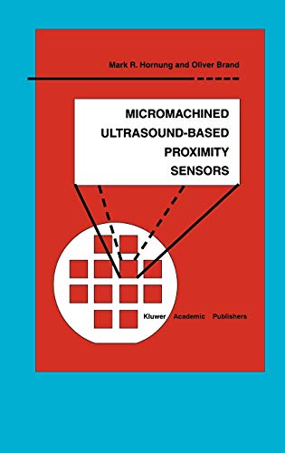 Imagen de archivo de Micromachined Ultrasound-based Proximity Sensors a la venta por Romtrade Corp.