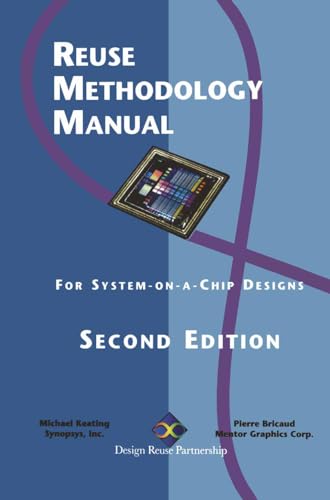 Imagen de archivo de Reuse Methodology Manual for System-on-a-Chip Designs a la venta por HPB-Diamond