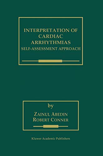 Imagen de archivo de Interpretation of Cardiac Arrhythmias: Self-Assessment Approach (Developments in Cardiovascular Medicine, 220) a la venta por HPB-Red