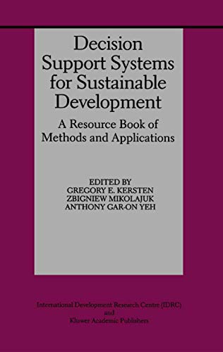 Imagen de archivo de Decision Support Systems for Sustainable Development: A Resource Book of Methods and Applications a la venta por Quickhatch Books