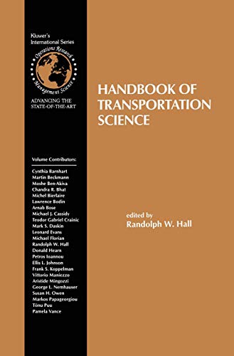 Imagen de archivo de Handbook of Transportation Science (International Series in Operations Research & Management Science) a la venta por Recycle Bookstore
