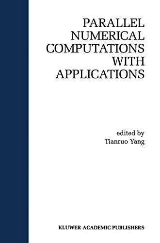 9780792385882: Parallel Numerical Computations With Applications