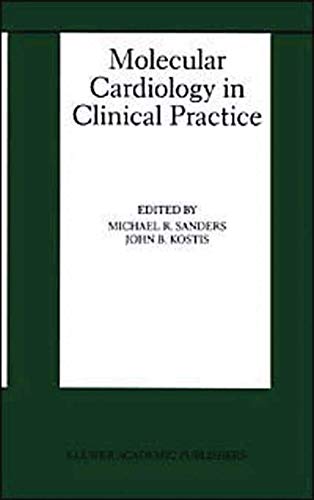 Imagen de archivo de Molecular Cardiology in Clinical Practice (Basic Science for the Cardiologist, 2) a la venta por BOOKWEST