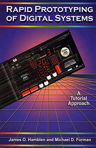9780792386049: Rapid Prototyping of Digital Systems