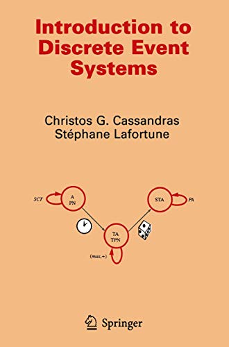 Imagen de archivo de Introduction to Discrete Event Systems (The International Series on Discrete Event Dynamic Systems) a la venta por Wonder Book