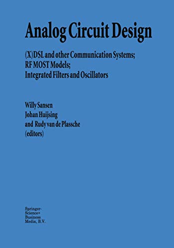 9780792386223: Analog Circuit Design: (X)DSL and other Communication Systems; RF MOST Models; Integrated Filters and Oscillators