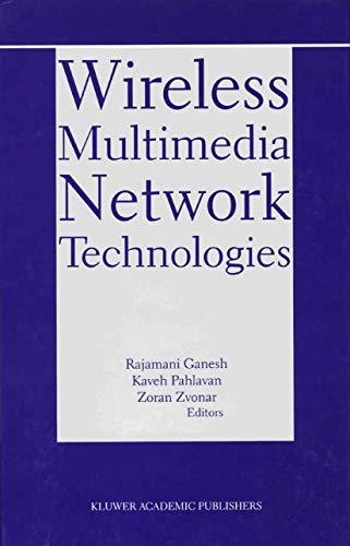 Beispielbild fr Wireless Multimedia Network Technologies (The Springer International Series in Engineering and Computer Science, 524) zum Verkauf von BooksRun