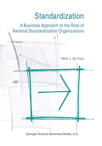 Standardization: A Business Approach To The Role Of National Standardization Organizations