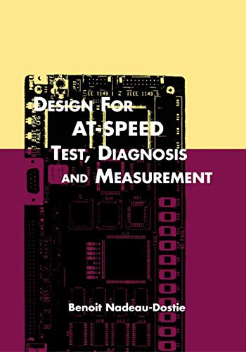9780792386698: Design for AT-Speed Test, Diagnosis and Measurement: 15 (Frontiers in Electronic Testing)