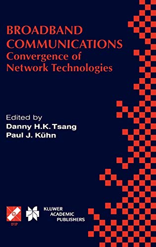 Imagen de archivo de Broadband Communications : Convergence of Network Technologies a la venta por Better World Books Ltd