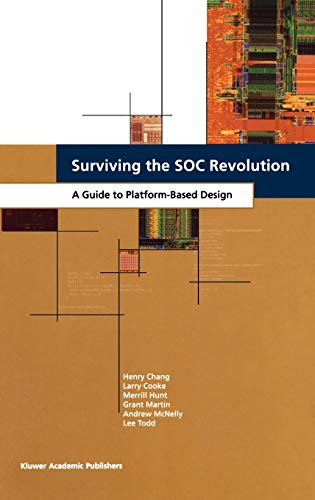 Imagen de archivo de Surviving the SOC Revolution: A Guide to Platform-Based Design a la venta por Books for Life