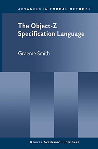 9780792386841: The Object-Z Specification Language: 1 (Advances in Formal Methods)