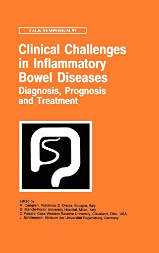 9780792387336: Clinical Challenges in Inflammatory Bowel Diseases: Diagnosis, Prognosis and Treatment: 97