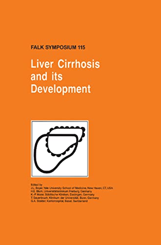 9780792387602: Liver Cirrhosis and its Development (Falk Symposium, Volume 115) (Falk Symposium, 115)