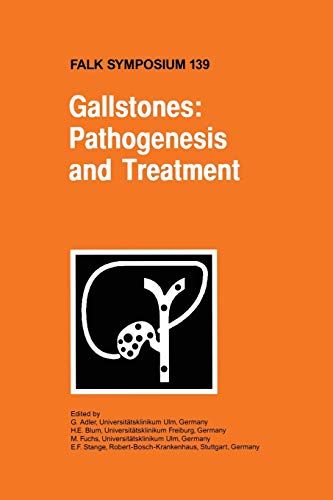 Imagen de archivo de Gallstones: Pathogenesis and Treatment (Falk Symposium (139), Band 139) a la venta por medimops