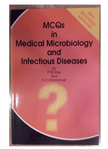 MCQs in medical microbiology and infectious diseases