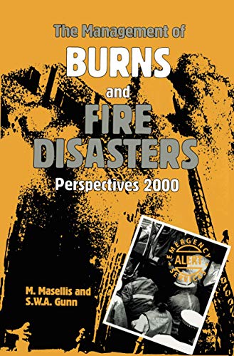 Beispielbild fr The Management of Burns and Fire Disasters: Perspectives 2000 zum Verkauf von Green Street Books