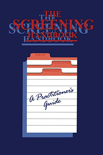 Stock image for The Screening Handbook: A Practitioner'S Guide for sale by AwesomeBooks