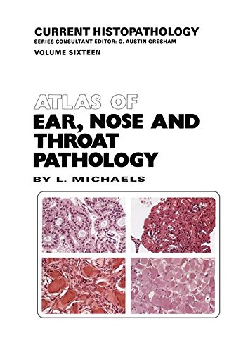 9780792389347: Atlas of Ear, Nose and Throat Pathology (Current Histopathology)