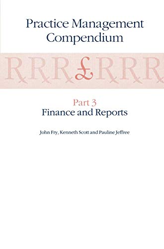 Stock image for Practice Management Compendium: Part 3: Finance and Reports for sale by Lucky's Textbooks