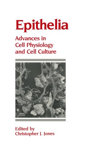 Stock image for Epithelia: Advances in Cell Physiology and Cell Culture for sale by Zubal-Books, Since 1961