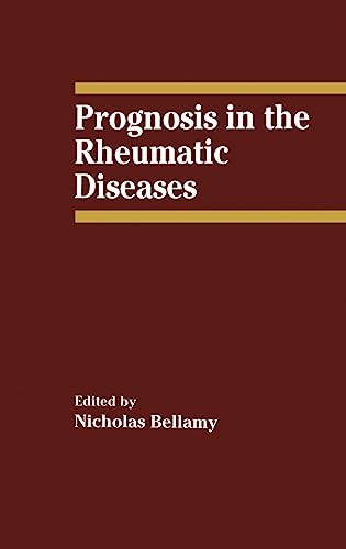 9780792389583: Prognosis in the Rheumatic Diseases