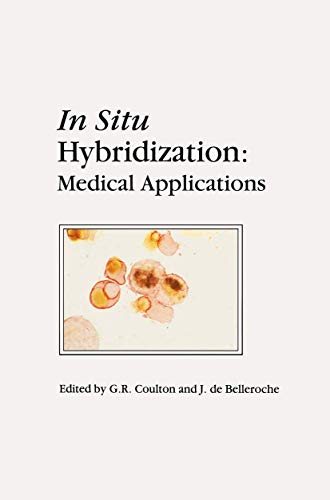 Stock image for In Situ Hybridization: Medical Applications for sale by P.C. Schmidt, Bookseller