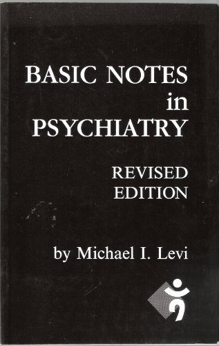 Beispielbild fr Levi: basic notes in psychiatry rev.ed. zum Verkauf von WorldofBooks