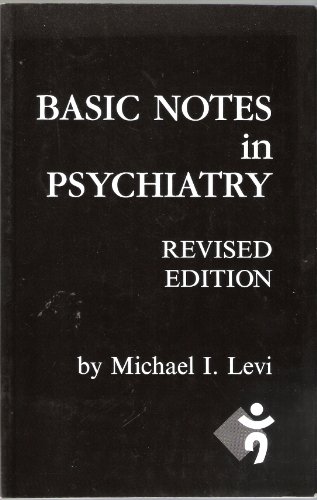 Stock image for Levi: basic notes in psychiatry rev.ed. for sale by WorldofBooks