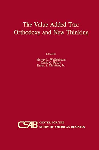 Stock image for The Value-Added Tax : Orthodoxy and New Thinking for sale by Better World Books
