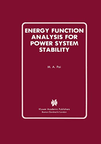 Stock image for Energy Function Analysis for Power System Stability (Power Electronics and Power Systems) for sale by Squirrel Away Books