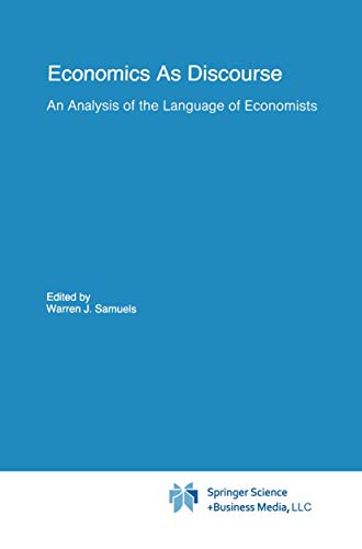 Stock image for Economics As Discourse: An Analysis of the Language of Economists for sale by Cross-Country Booksellers