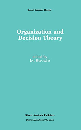 Stock image for Organization and Decision Theory (Recent Economic Thought) for sale by Mispah books