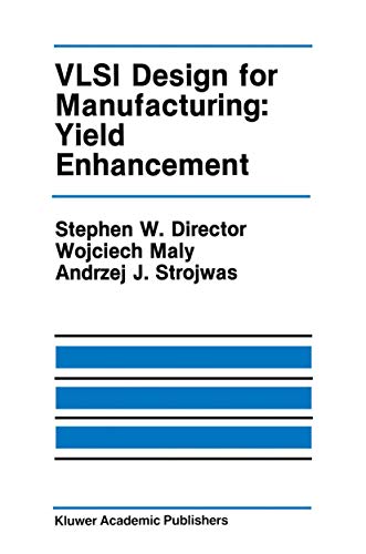 Beispielbild fr VLSI Design for Manufacturing: Yield Enhancement (The Springer International Series in Engineering and Computer Science, 86) zum Verkauf von Solr Books
