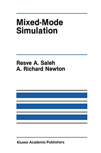 Imagen de archivo de Mixed-Mode Simulation (The Springer International Series in Engineering and Computer Science) a la venta por HPB-Red