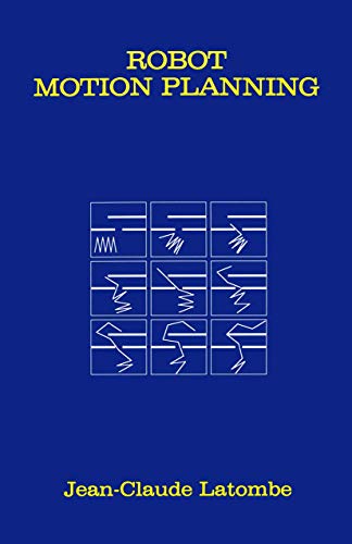 9780792391296: Robot Motion Planning: Edition en anglais: v. 124 (The Springer International Series in Engineering and Computer Science)
