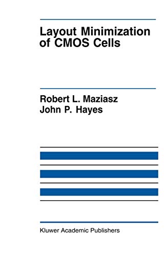 9780792391821: Layout Minimization of CMOS Cells: 160 (The Springer International Series in Engineering and Computer Science)