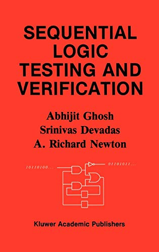 Imagen de archivo de Sequential Logic Testing and Verification (The Springer International Series in Engineering and Computer Science) a la venta por Singing Saw Books