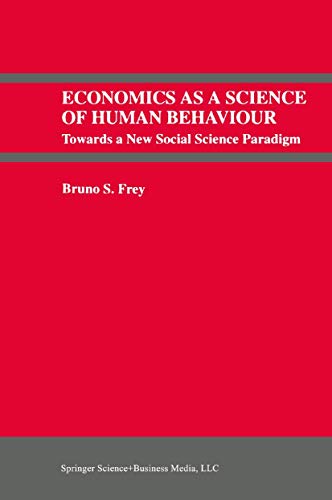 Stock image for Economics as a Science of Human Behaviour Towards a New Social Science Paradigm for sale by Rain Dog Books