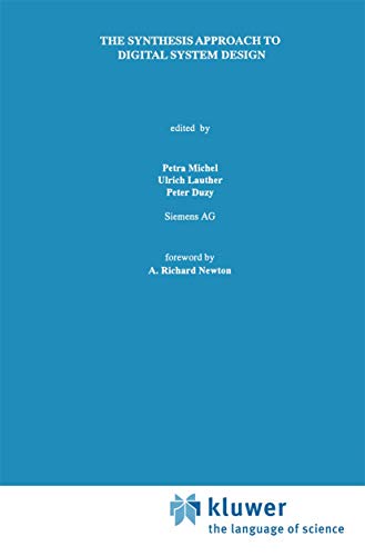 9780792391999: The Synthesis Approach to Digital System Design: 170 (The Springer International Series in Engineering and Computer Science)