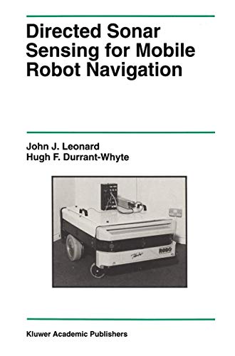 Stock image for Directed Sonar Sensing For Mobile Robot Navigation (the Kluwer International Series In Engineering And Computer Science; Secs 175) for sale by James & Mary Laurie, Booksellers A.B.A.A