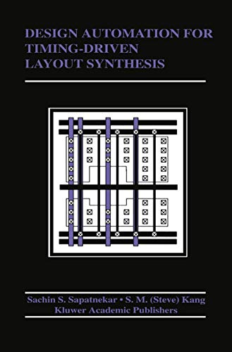 Stock image for Design Automation for Timing-Driven Layout Synthesis (The Kluwer International Series in Engineering and Computer Science) for sale by PsychoBabel & Skoob Books